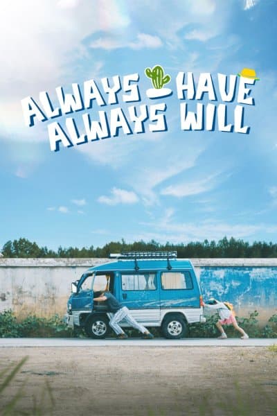 Always Have, Always Will